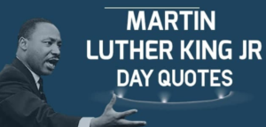 Dr. Martin Luther King Jr. Day 2025 Sayings