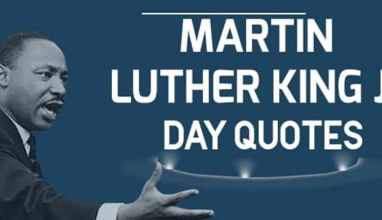 Dr. Martin Luther King Jr. Day 2025 Sayings